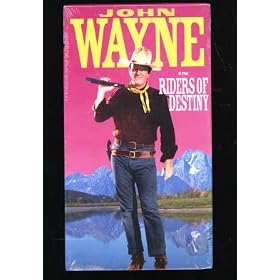 Riders of Destiny [VHS]