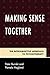 Making Sense Together: The Intersubjective Approach to Psychotherapy
