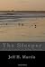 The Sleeper: The Journals of John Hardin