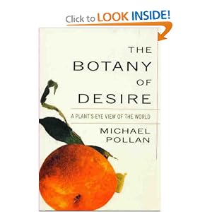 The Botany of Desire: A Plants-Eye View of the World