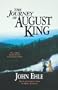 The Journey of August King