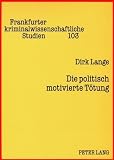 Produkt-Bild: Die politisch motivierte T&ouml;tung