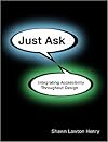Just Ask: Integrating Accessibility Throughout Design