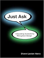 Just Ask: Integrating Accessibility Throughout Design