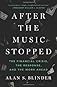 After the Music Stopped: The Financial Crisis, the Response, and the Work Ahead