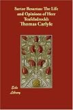 Sartor Resartus: The Life and Opinions of Herr Teufelsdrockh