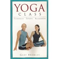 Yoga Class: Flexibility, Fitness, Relaxation