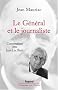 Le G�n�ral et le journaliste