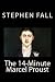 The 14-Minute Marcel Proust: A Very Short Guide to the Greatest Novel Ever Written