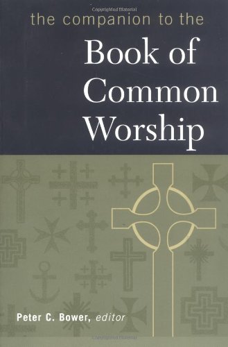 The Companion to the Book of Common Worship