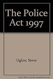 The Police Act 1997