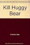 Starsky & Hutch, kill Huggy Bear