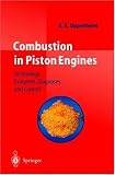 Combustion in Piston Engines: Technology, Evolution, Diagnosis and Control 41oWF9OCU9L. SL160 Combustion in Piston Engines: Technology, Evolution, Diagnosis and Control