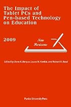 Impact of Tablet PCs and Pen-Based Technology: New Horizons, 2009 (Addison-Wesley Series in New Horizons in Technology)