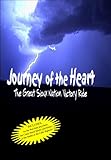 Journey of the Heart: The Great Sioux Victory Ride