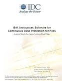 IBM Announces Software for Continuous Data Protection for Files