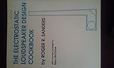 Electrostatic Loudspeaker Design Cookbook