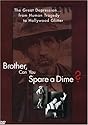 Brother, Can You Spare a Dime?