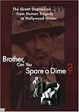 Brother, Can You Spare a Dime?
