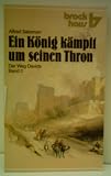 Produkt-Bild: ALFRED SALOMON: Der Weg Davids II Ein K&ouml;nig k&auml;mpft um seinen Thron