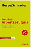 Produkt-Bild: Beruf & Karriere Arbeitszeugnis: Beruf & Karriere exakt: Das perfekte Arbeitszeugnis: Richtig formulieren, verstehen, verhandeln