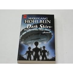 Dark skies. - Lizenzausg.. - M�nchen : Heyne