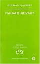 Madame Bovary: A Story of Provincial Life (Penguin Popular Classics)