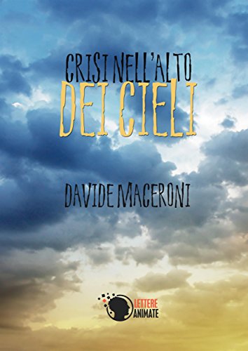 Crisi nell'alto dei cieli (Italian Edition)
