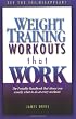 Weight Training Workouts That Work
