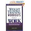 Weight Training Workouts that Work