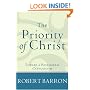 Priority of Christ, The: Toward a Postliberal Catholicism