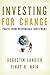 Investing for Change: Profit from Responsible Investment