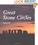 Great Stone Circles: Fables, Fictions, Facts