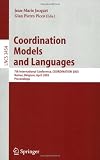 Coordination Models and Languages: 7th International Conference, COORDINATION 2005, Namur, Belgium, April 20-23, 2005, Proceedings (Lecture Notes in ... Applications, incl. Internet/Web, and HCI)