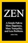 ZEN. A Simple Path to More Happiness,...
