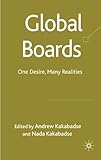 Global boards : one desire, many realities