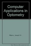 Computer applications in optometry