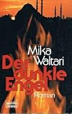 Der dunkle Engel - Roman um die Belagerung und Eroberung Konstantinopels - Mika Waltari