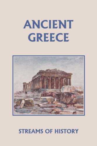 Streams of History: Ancient Greece (Yesterday's Classics)