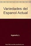 Variedades del español actual : post 'A' Level material in Spanish