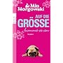 Auf die Gr��e kommt es an von Mia Morgowski
