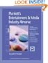 Plunkett's Entertainment & Media Industry Almanac 2008: Entertainment & Media Industry Market Research, Statistics, Trends & Leading Companies