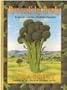 Broccoli by Brody: Recipes for America's Healthiest Vegetable