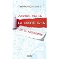 Comment mettre la droite K.-O. en 15 arguments