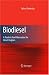 Biodiesel: A Realistic Fuel Alternative for Diesel Engines
