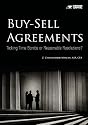 Buy-Sell Agreements: Ticking Time Bombs or Reasonable Resolutions?