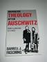 Narrative Theology After Auschwitz: From Alienation to Ethics