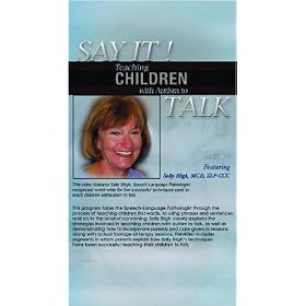 Say It! Teaching Children with Autism to Talk [VHS]