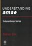 Understanding Amae (Collected Papers of Twentieth-Century Japanese Writers on Japan)