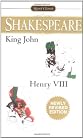 King John and Henry VIII (Shakespeare, Signet Classic)